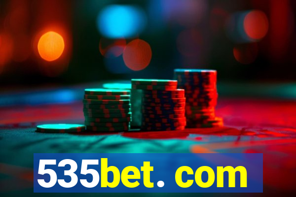 535bet. com